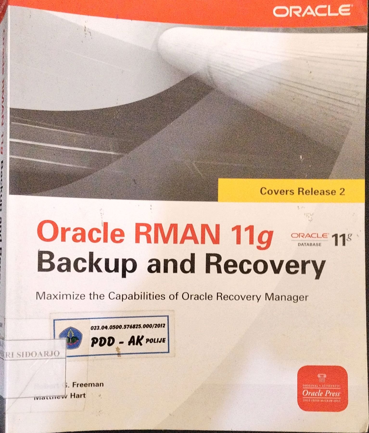 Cover Oracle RMAN 11g Backup and Recovery